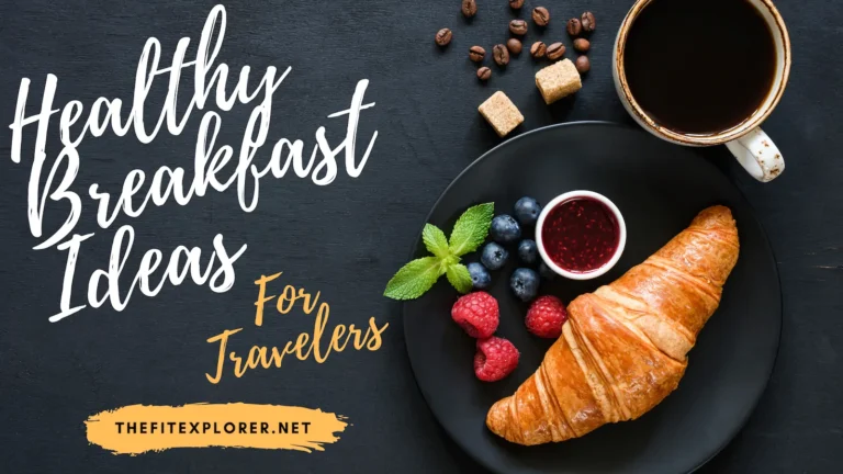 healthy breakfast ideas for travelers 