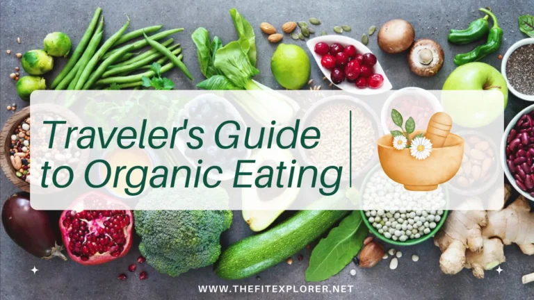 traveler’s guide to organic eating